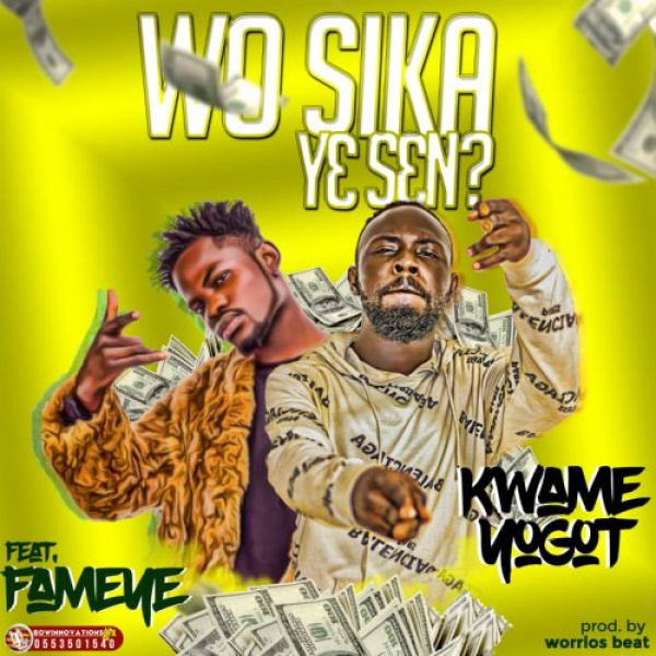 Kwame Yogot-Wo Sika Ye Sen cover art