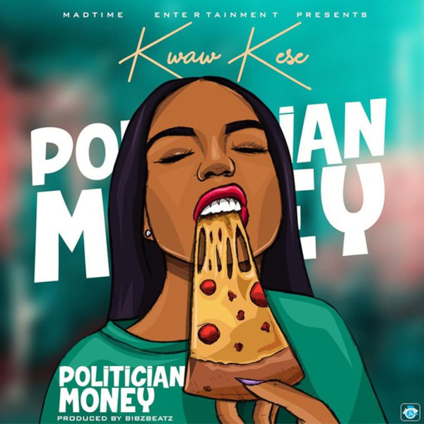 Kwaw Kese-Politician Money cover art