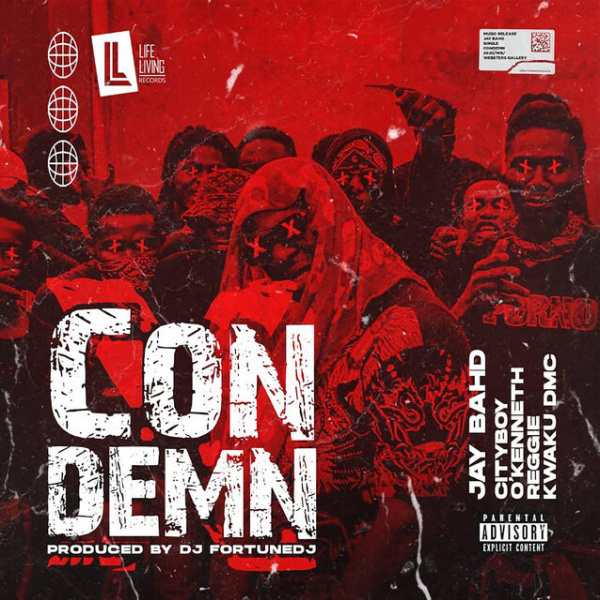 O'Kenneth, Jay Bahd , Reggie , City Boy, Kwaku DMC -Condemn cover art