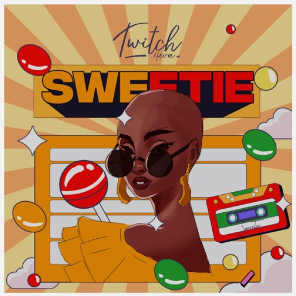 Twitch 4EVA-Sweetie cover art