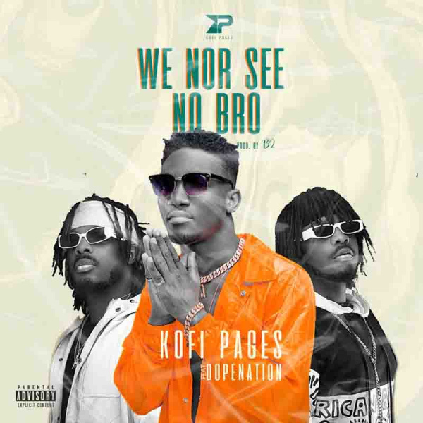 Kofi Pages-We Nor See No Bro cover art