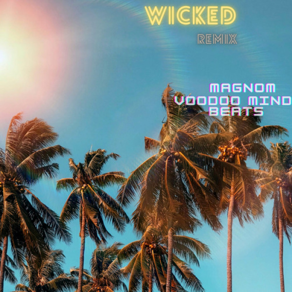 Magnom-Wicked (Remix) cover art