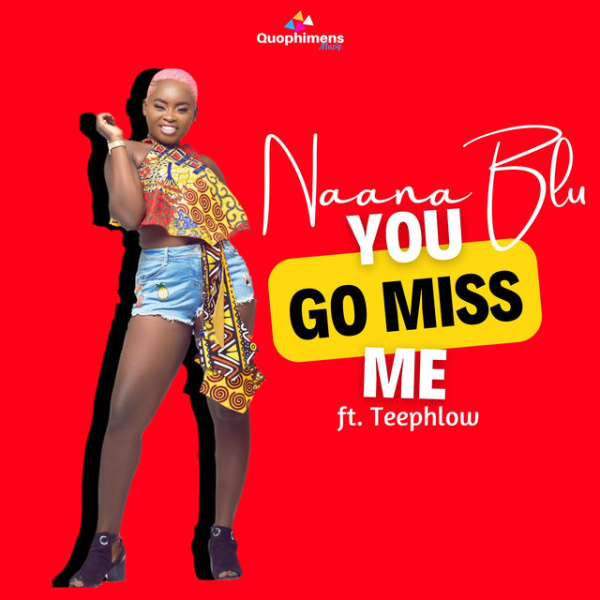 Naana Blu-You Go Miss Me cover art