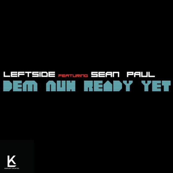 Sean Paul-Dem Nuh Ready Yet cover art