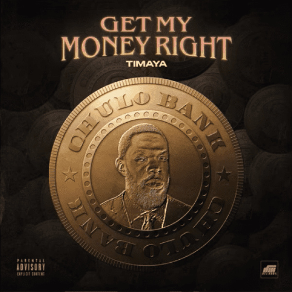 Timaya-Get My Money Right cover art