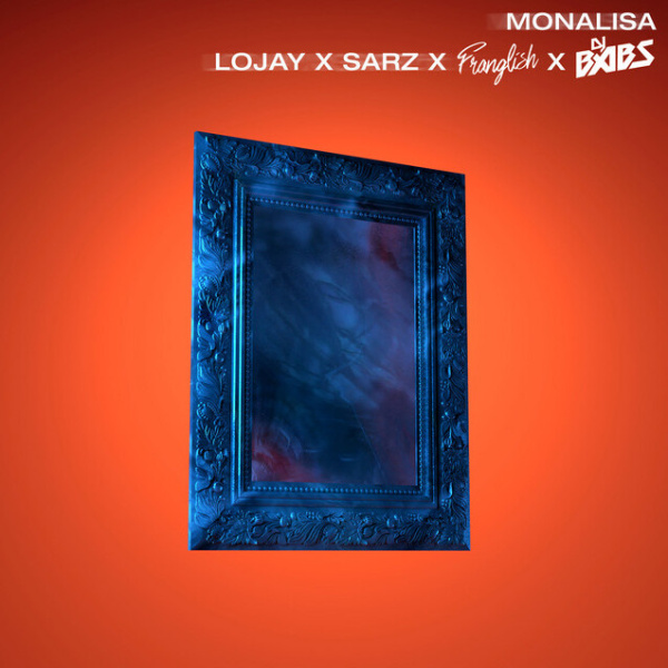 Sarz, Lojay-Monalisa (Franglish & DJ Babs Remix) cover art