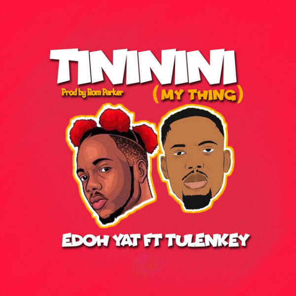 Edoh Yat-Tininini (My Thing) cover art