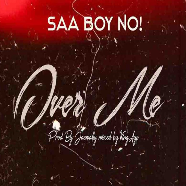 Saa Boy No-Over Me cover art