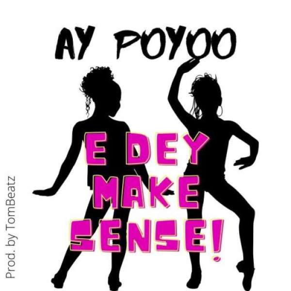 AY Poyoo-Edey Make Sense cover art