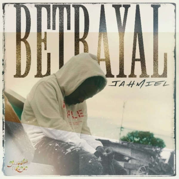 Jahmiel-Betrayal cover art