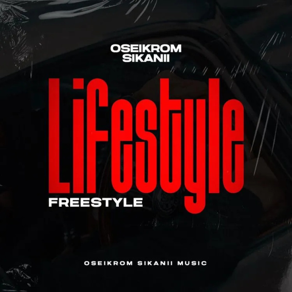 Oseikrom Sikanii-Lifestyle (Freestyle) cover art