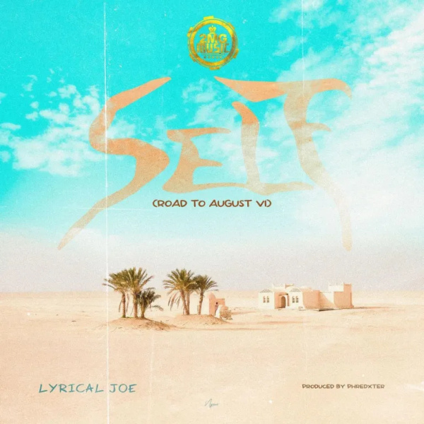 Lyrical Joe-Self (Road to August VI) cover art