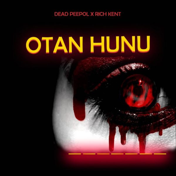 Dead Peepol, Rich Kent-Otan Hunu cover art