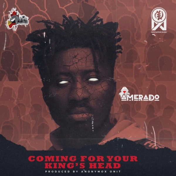 Amerado-Coming For Your King's Head cover art