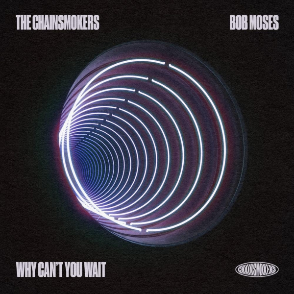 The Chainsmokers-Why Can’t You Wait cover art