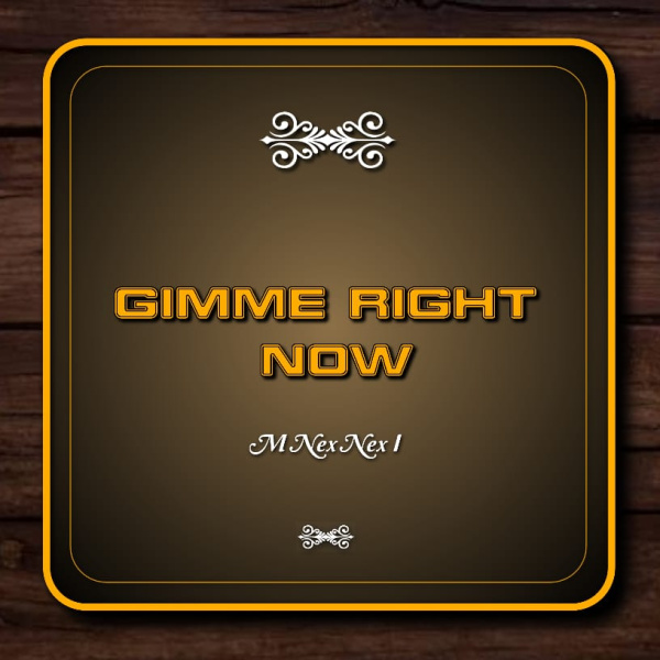 M Nex Nex I-Gimme Right No cover art