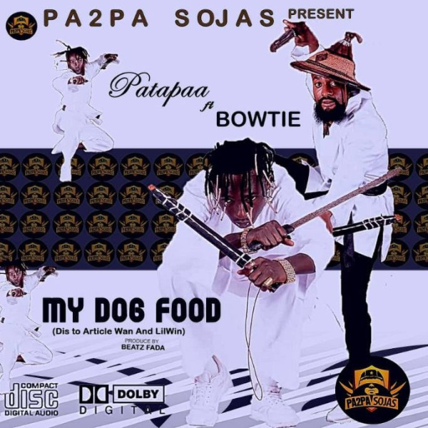 Patapaa-My Dog Food (Article Wan & Lil Win Diss) cover art