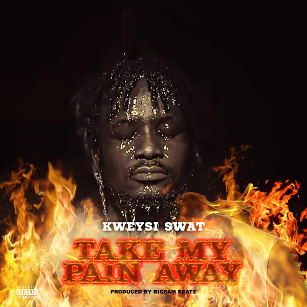 Kweysi Swat-Take My Pain Away cover art