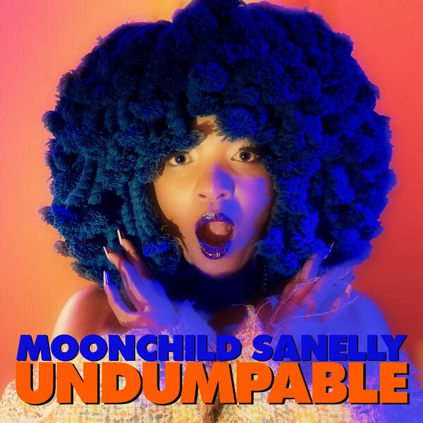 Moonchild Sanelly-Undumpable cover art