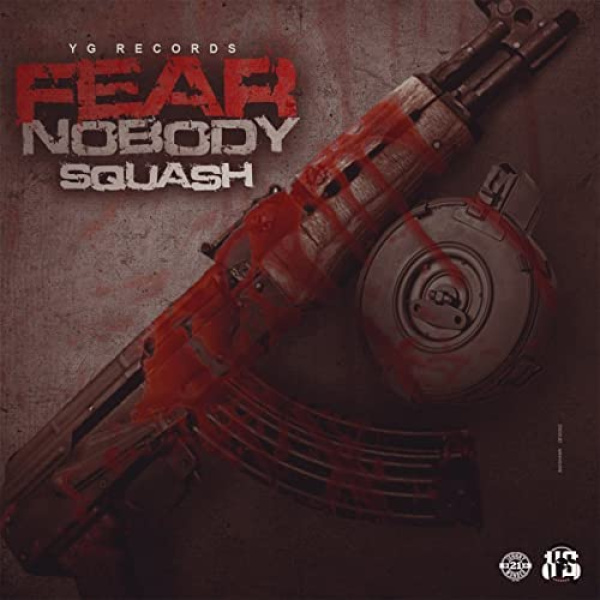 Squash-Fear Nobody cover art