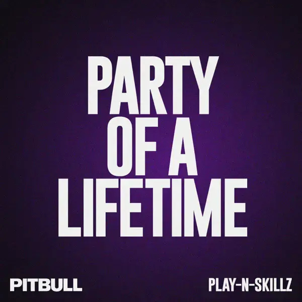 Pitbull-Party of a Lifetime ov cover art