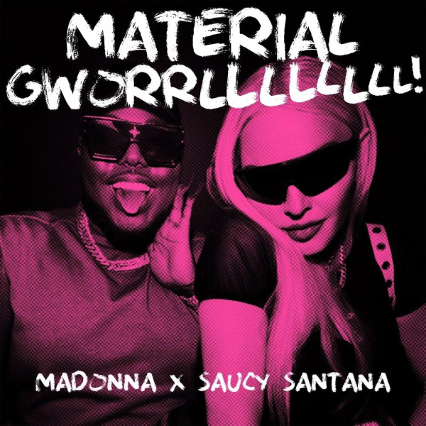 Madonna-MATERIAL GWORRLLLLLLLL! cover art