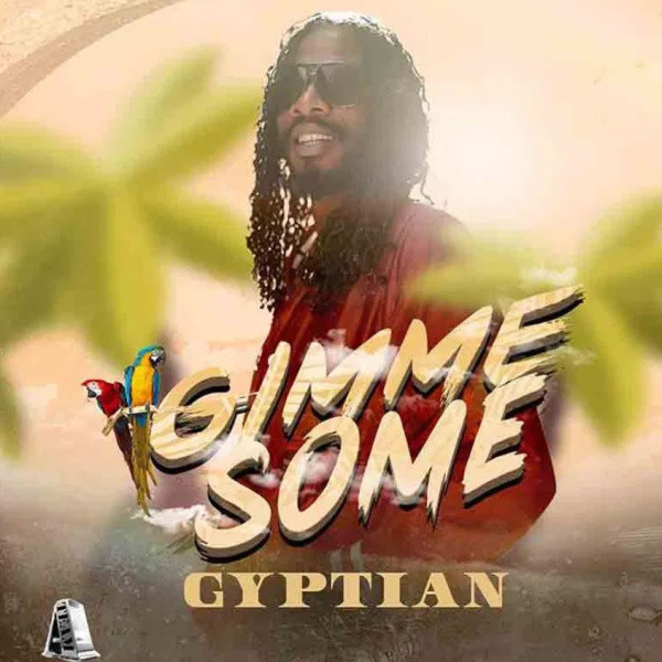 Gyptian-Gimme Some cover art