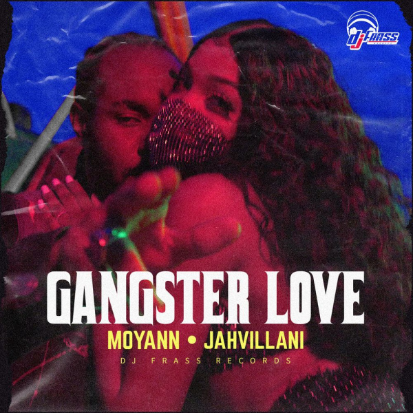 Jahvillani, Moyann-Gangster Love cover art