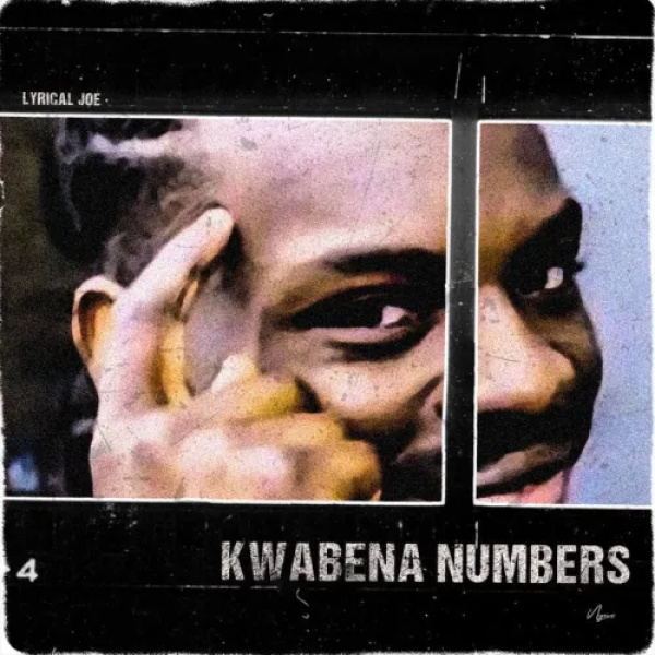 Lyrical Joe-Kwabena Numbers (Amerado Diss) cover art