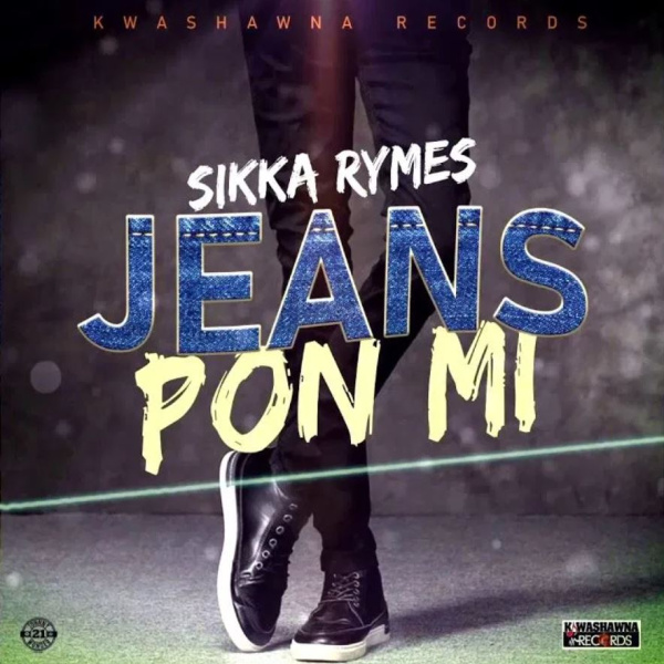 Sikka Rymes-Jeans Pon Mi cover art