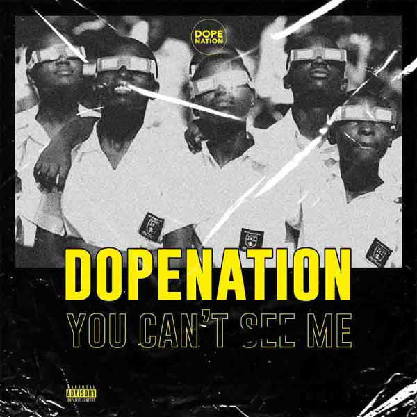 DopeNation-You Can't See Me cover art