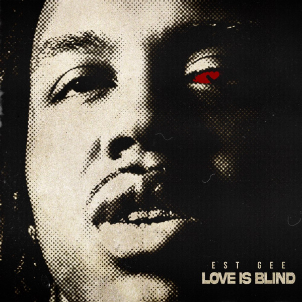 EST Gee-Love Is Blind cover art