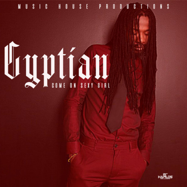 Gyptian-Come On Sexy Girl cover art