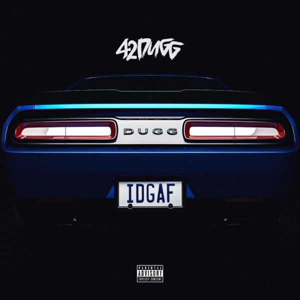 42 Dugg -IDGAF cover art