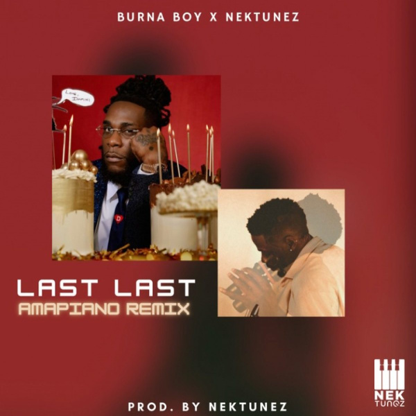 Nektunez- Last Last Amapiano (Remix) cover art