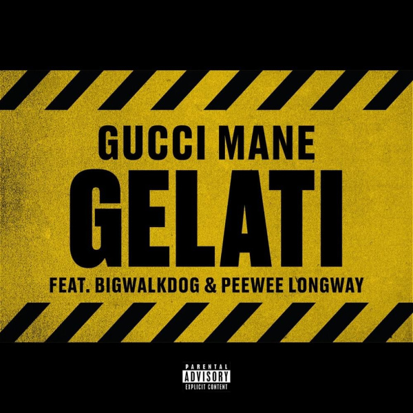 Gucci Mane-Gelati cover art