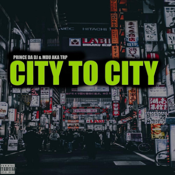 Prince Da DJ-City to City cover art