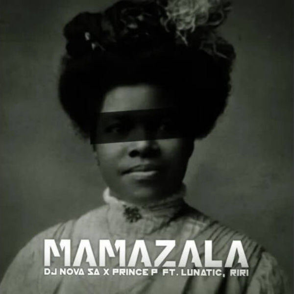 DJ Nova SA-Mamazala cover art