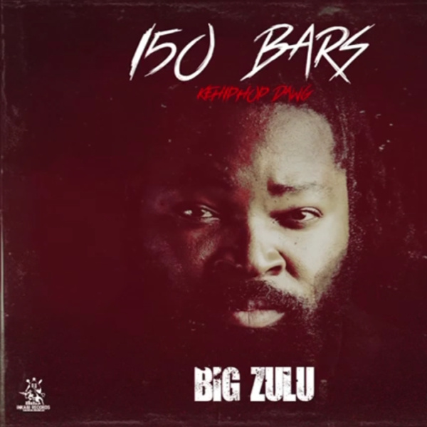 Big Zulu-150 Bars (Ke Hip Hop Dawg) cover art