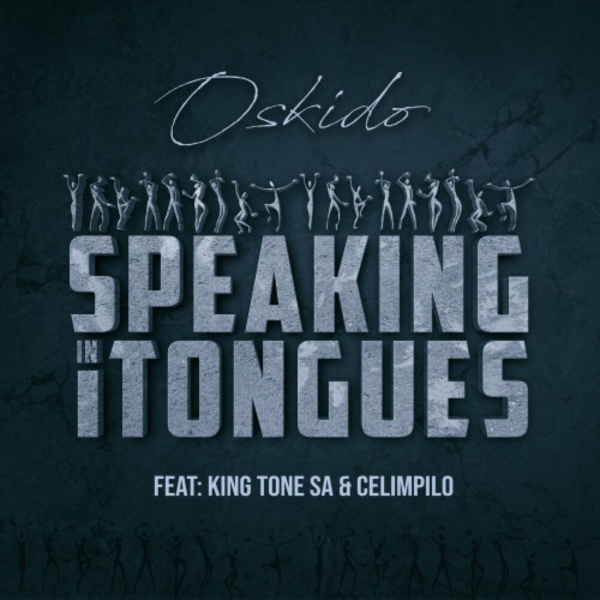 OSKIDO-Speaking in Tongues cover art