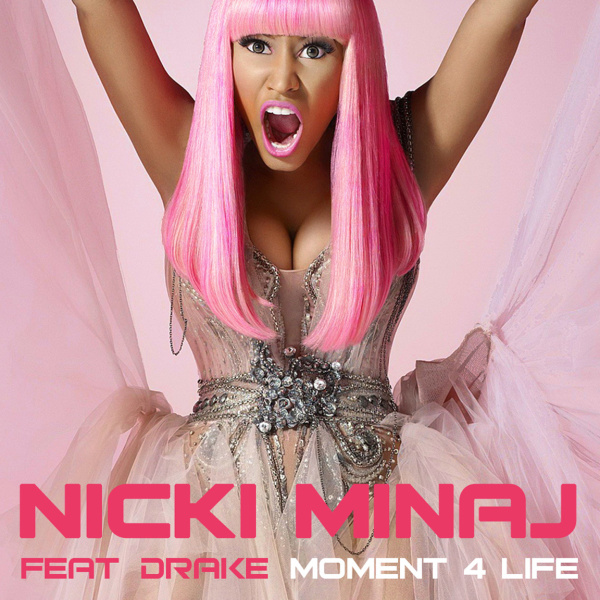 Nicki Minaj -Moment 4 Life cover art