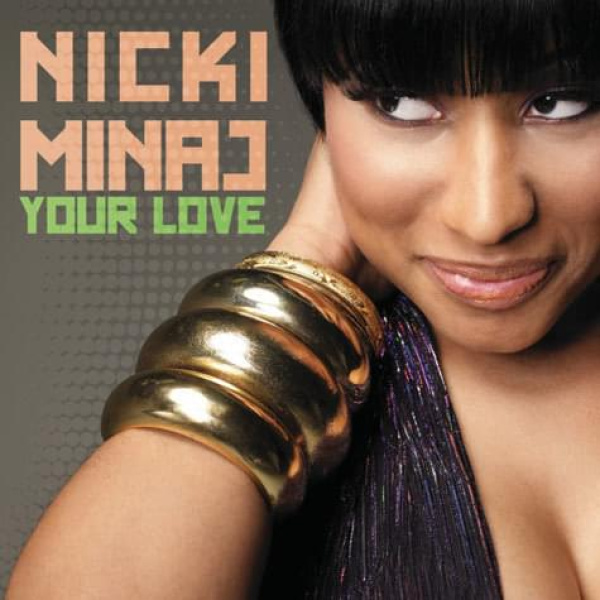 Nicki Minaj -Your Love cover art