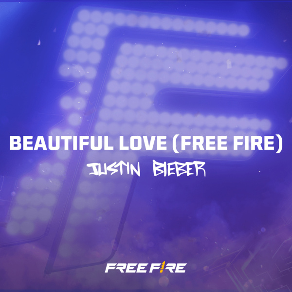 Justin Bieber-Beautiful Love (Free Fire) cover art