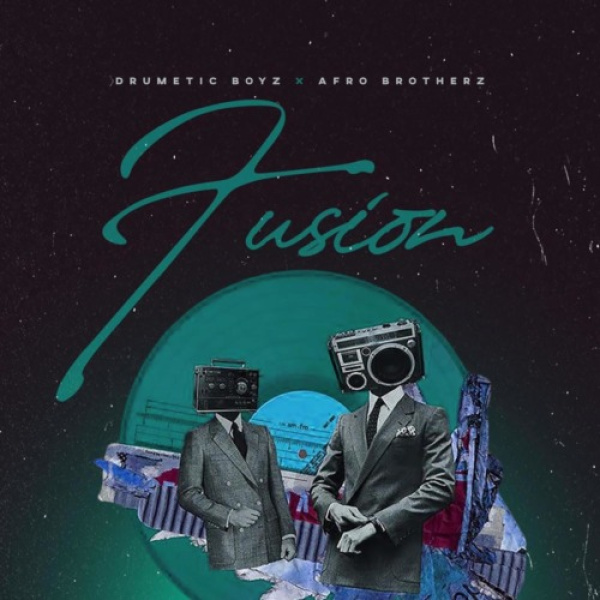 Drumetic Boyz & Afro Brotherz-Fusion cover art