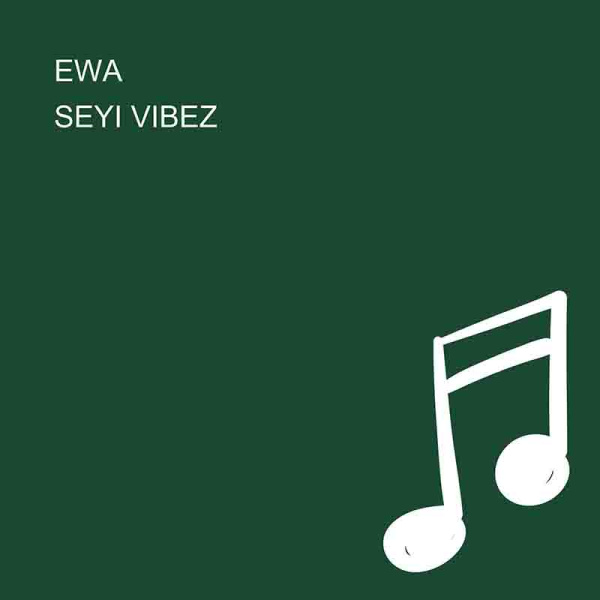 Seyi Vibez-Ewa cover art