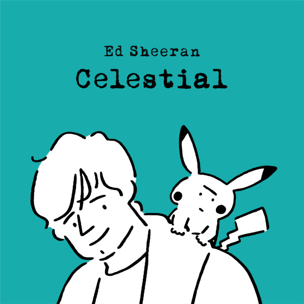 Ed Sheeran-Celestial cover art