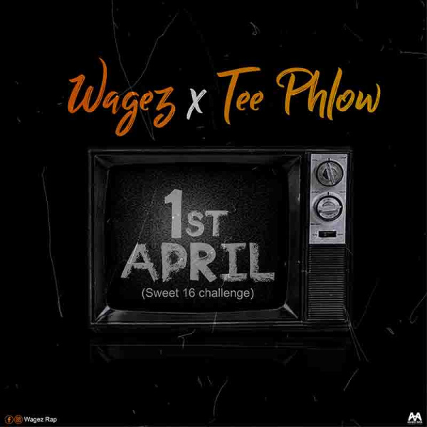 Wagez-1st April (Sweet 16 Challenge) cover art