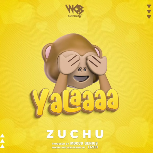 Zuchu-Yalaaaa cover art