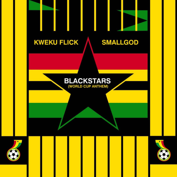 Kweku Flick-BlackStars (World Cup Anthem) cover art