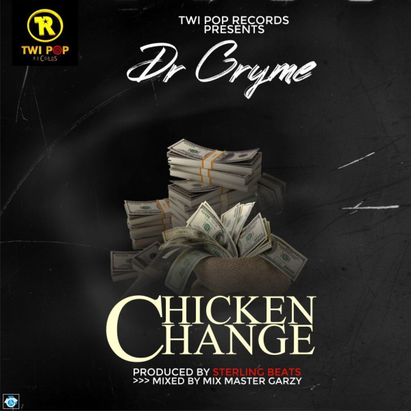 Dr Cryme-Chicken Change cover art